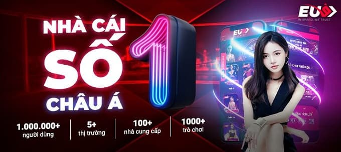 EU9 đứng trong top 5 nhà cái nổ hũ 