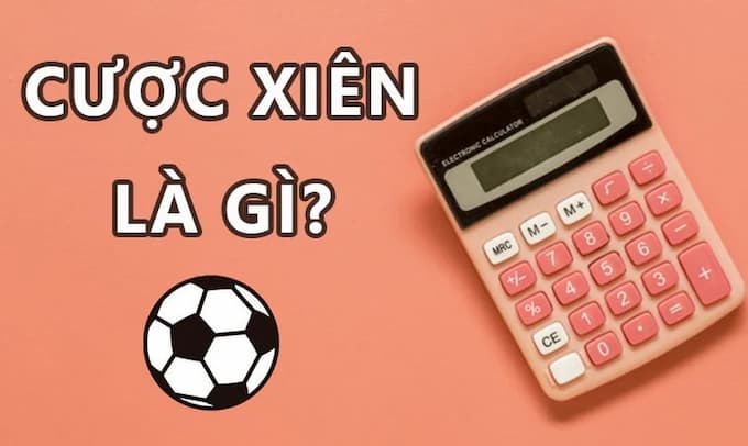 Khái niệm cược xiên