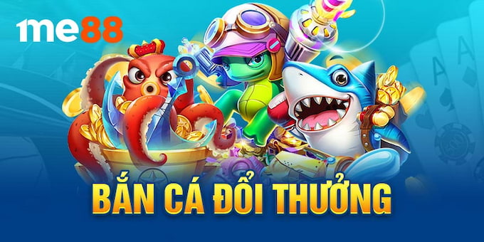 Me88 - Khám phá game bắn cá cực chất