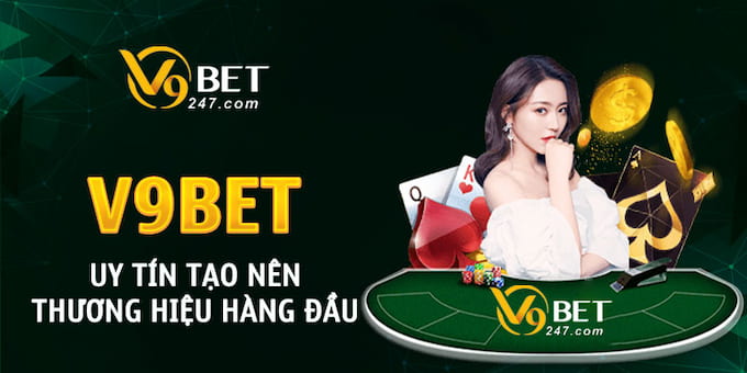 Nhà cái uy tín V9bet có tốc độ nạp rút tiền khá ổn