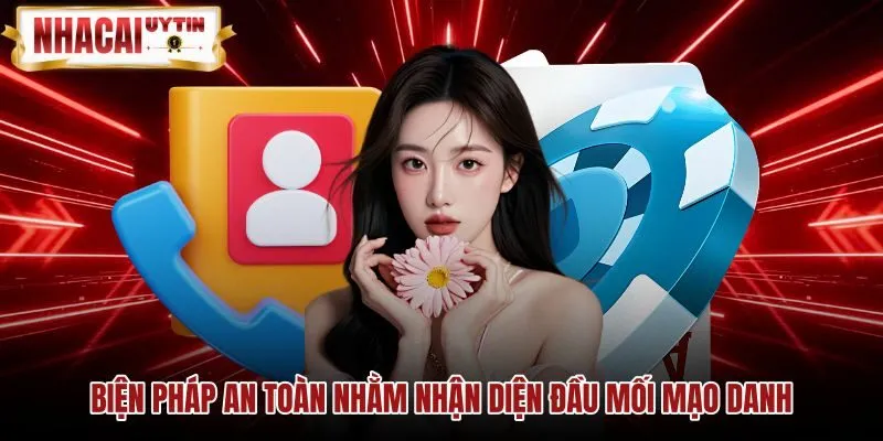 Dấu hiệu nhận diện mạo danh qua thông tin liên hệ